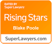 Rated By Super Lawyers | Rising Stars Blake Poole | SuperLawyers.com